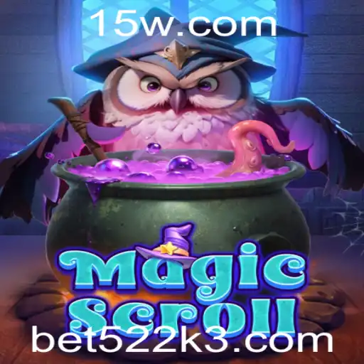 Explore o Fascinante Mundo de MagicScroll com bet522